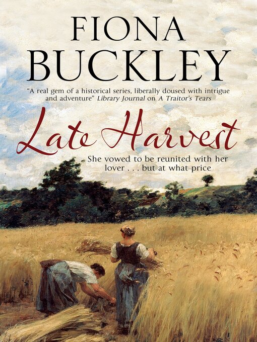 Title details for Late Harvest by Fiona Buckley - Wait list